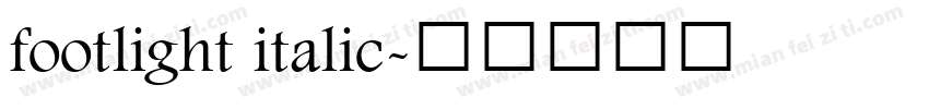 footlight italic字体转换